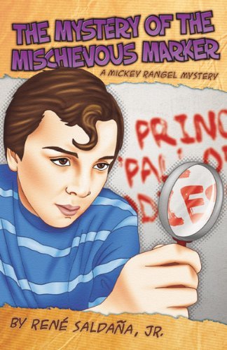 Cover for Jr · The Mystery of the Mischievous Marker: a Mickey Rangel Mystery / El Misterio Del Malvado Marcador: Coleccion Mickey Rangel, Detective Privado (Paperback Bog) [Bilingual edition] (2014)