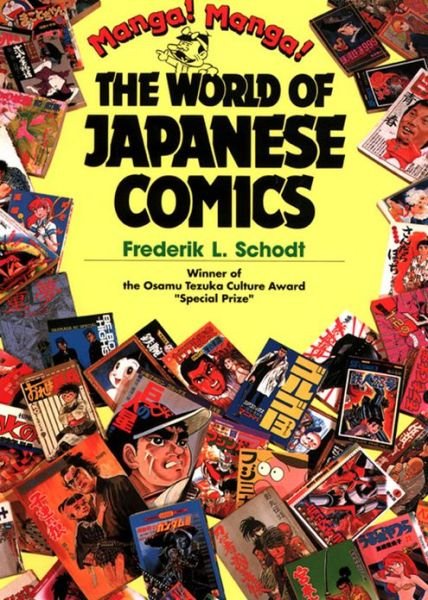 Cover for Osamu Tezuka · Manga! Manga!: The World of Japanese Comics (Paperback Book) (2013)