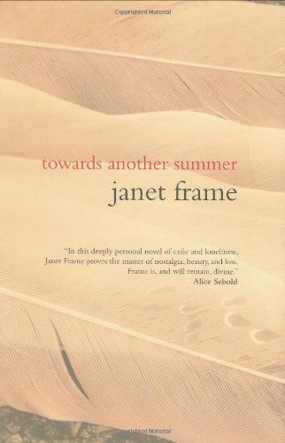 Towards Another Summer - Janet Frame - Książki - Counterpoint - 9781582434766 - 1 kwietnia 2009