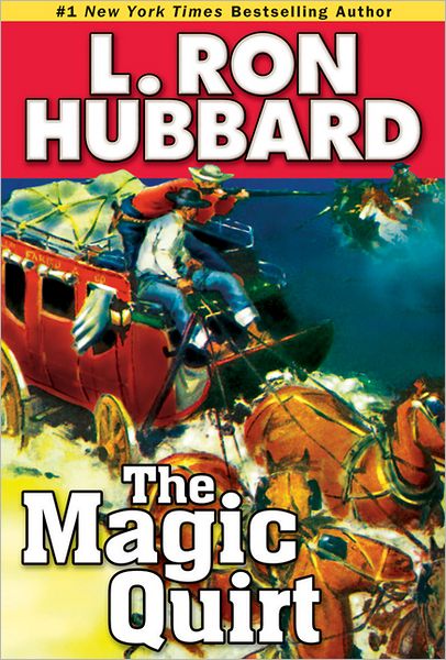 Cover for L. Ron Hubbard · The Magic Quirt (Paperback Book) (2012)