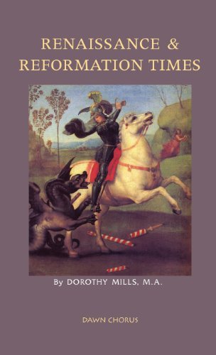 Cover for Dorothy Mills · Renaissance and Reformation Times (Innbunden bok) (2007)