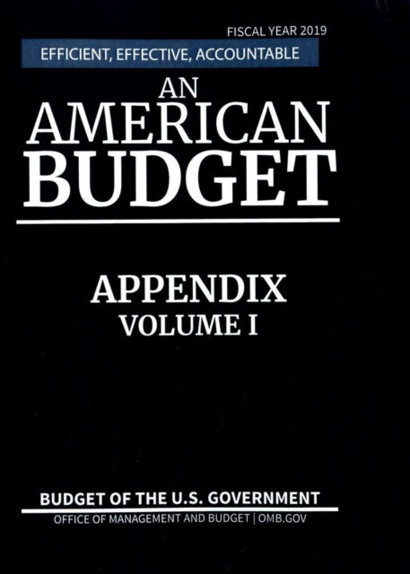 Cover for Office of Management and Budget · Appendex, Budget of the United States, Fiscal Year 2019 (Paperback Book) (2018)