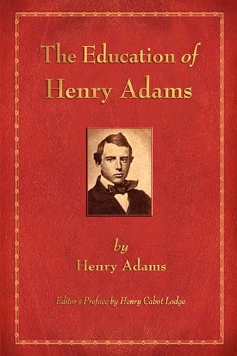 Cover for Henry Adams · The Education of Henry Adams (Pocketbok) (2010)