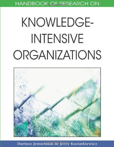 Cover for Jerzy Kociatkiewicz · Handbook of Research on Knowledge-intensive Organizations (Hardcover bog) (2009)