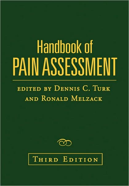 Cover for Dennis C. Turk · Handbook of Pain Assessment, Third Edition (Hardcover Book) (2011)