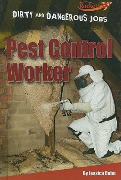 Cover for Jessica Cohn · Pest control worker (Buch) (2011)