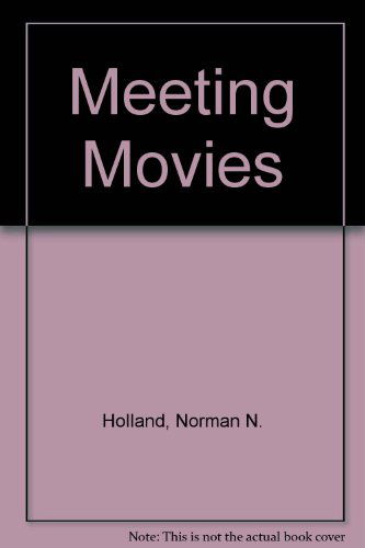 Cover for Norman N. Holland · Meeting Movies (Paperback Book) (2007)