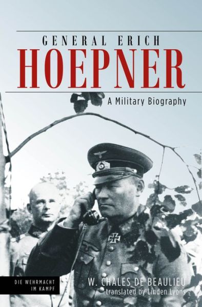 Cover for Linden Lyons · General Erich Hoepner: Portrait of a Panzer Commander - Die Wehrmacht im Kampf (Hardcover Book) (2021)