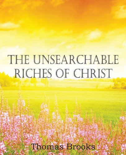 Cover for Thomas Brooks · The Unsearchable Riches of Christ (Paperback Book) (2013)