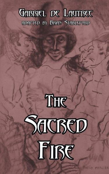 The Sacred Fire - Brian Stableford - Books - Hollywood Comics - 9781612278766 - July 1, 2019