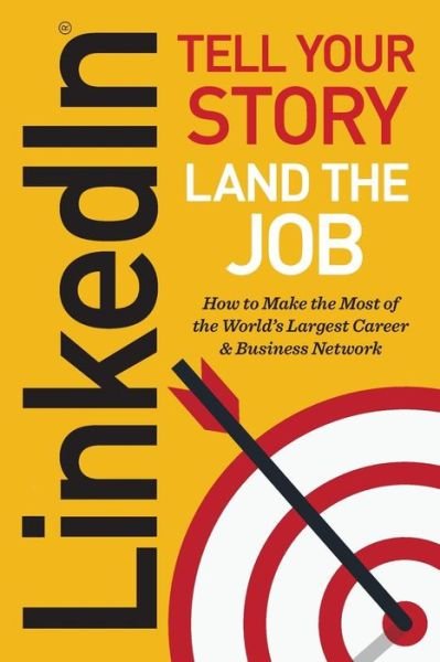Cover for Jeff Norman · Linkedin: Tell Your Story, Land the Job (Paperback Book) (2015)
