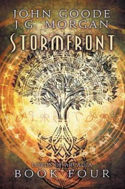 Cover for John Goode · Stormfront Volume 4 - Lords of Arcadia (Paperback Book) [New edition] (2017)