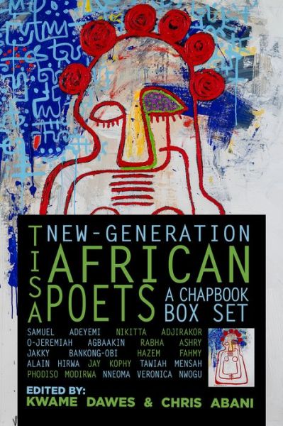 Cover for Kwame Dawes · Tisa: New-Generation African Poets, a Chapbook Box Set (Book) (2023)