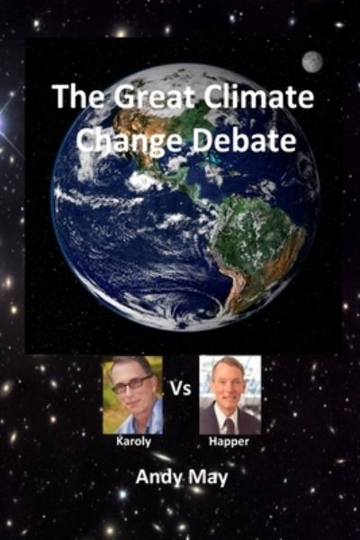 Cover for Andy May · The Great Climate Change Debate (Pocketbok) (2022)