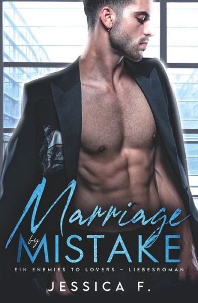 Cover for Jessica F · Marriage by Mistake (Pocketbok) (2022)