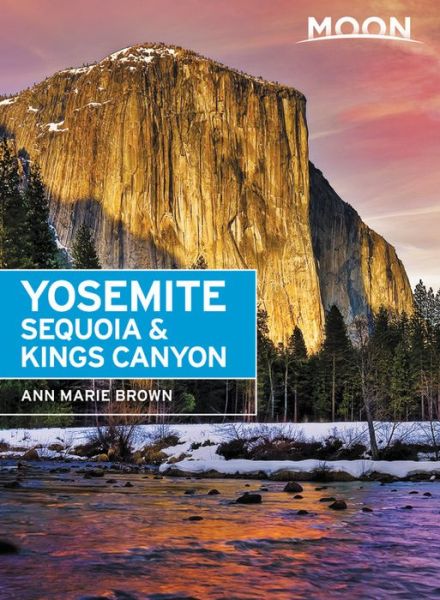 Cover for Ann Marie Brown · Moon Handbooks: Yosemite, Sequoia &amp; Kings Canyon (Sewn Spine Book) (2019)