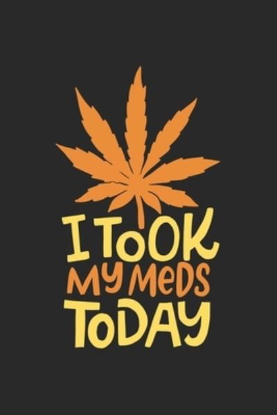 Cover for Cbd Kalender · I Took My Meds Today (Pocketbok) (2019)