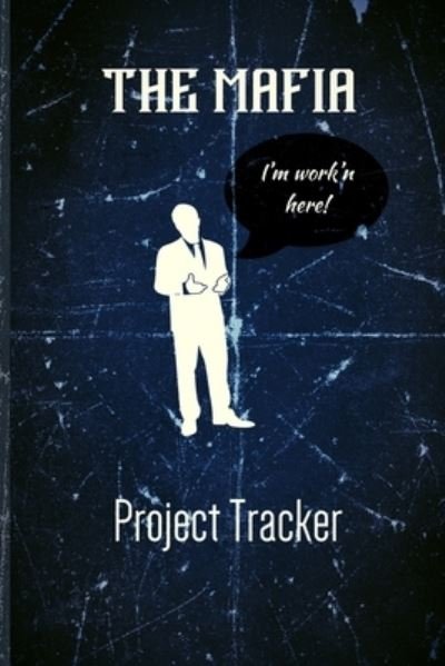 Cover for Faux Vintage Project Press · Mafia Project Tracker (Paperback Bog) (2019)