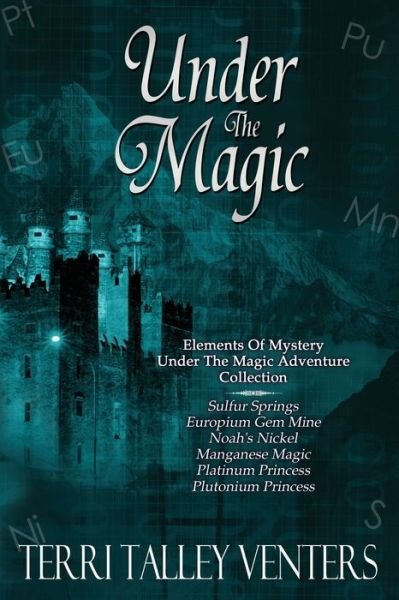 Cover for Terri Talley Venters · Under The Magic (Paperback Bog) (2019)