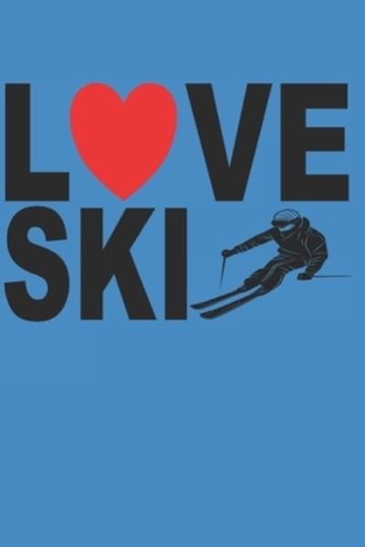 Love Ski - Zimmer - Books - Independently Published - 9781712130766 - November 26, 2019