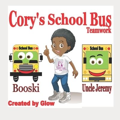 Cover for Glow · Cory's School Bus (Pocketbok) (2019)