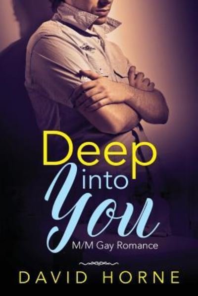 Cover for David Horne · Deep into You (Paperback Book) (2018)