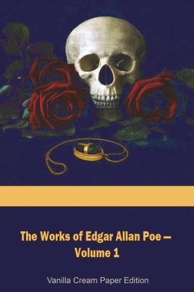 Cover for Edgar Allan Poe · The Works of Edgar Allan Poe Volume 1 (Paperback Book) (2018)