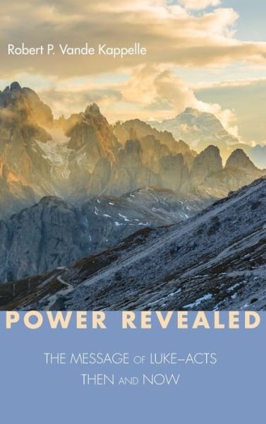 Cover for Robert P Vande Kappelle · Power Revealed (Hardcover Book) (2019)