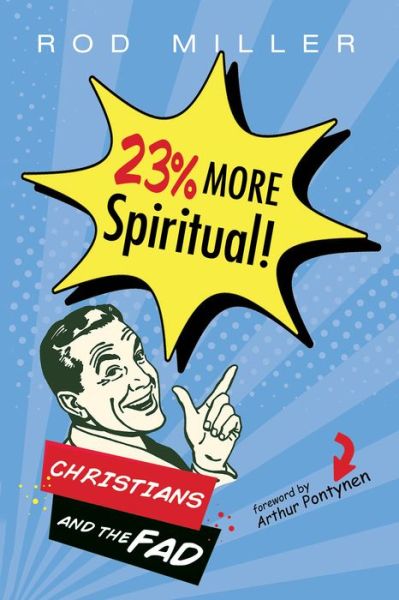 Cover for Rod Miller · 23% More Spiritual! (Book) (2020)