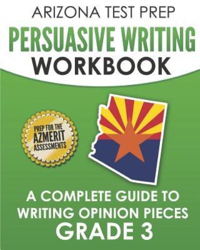 Cover for A Hawas · ARIZONA TEST PREP Persuasive Writing Workbook Grade 3 (Paperback Book) (2018)