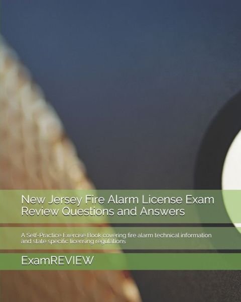 Cover for Examreview · New Jersey Fire Alarm License Exam Review Questions and Answers (Taschenbuch) (2018)