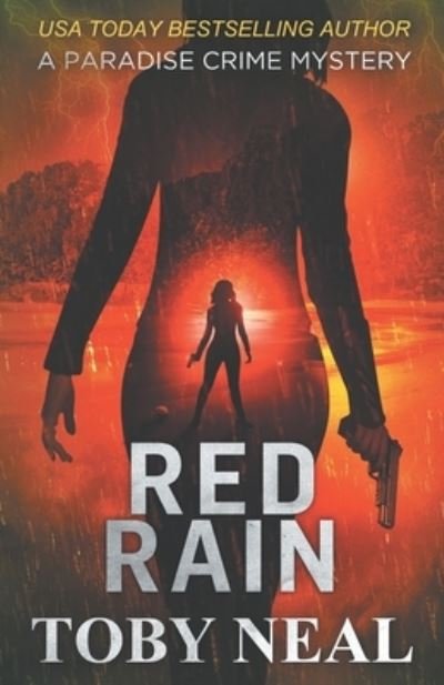 Cover for Toby Neal · Red Rain (Paperback Bog) (2019)