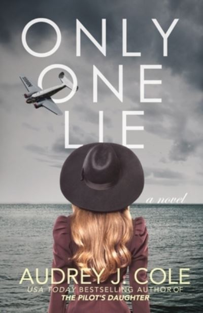 Cover for Audrey J. Cole · Only One Lie (Book) (2022)