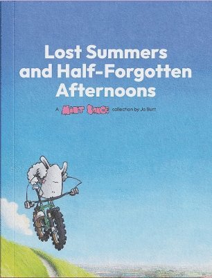 Cover for Jo Burt · Lost Summers &amp; Half forgotten Afternoons: A Mint Sauce Collection (Paperback Book) (2024)