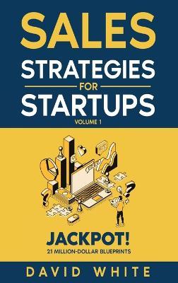 Cover for David White · Sales Strategies For Startups (Hardcover Book) (2022)