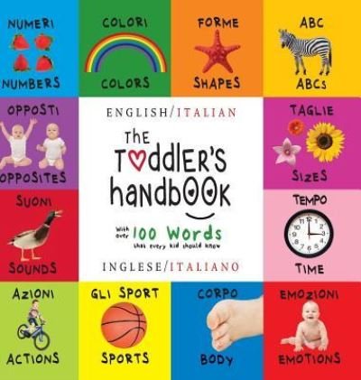 The Toddler's Handbook - Dayna Martin - Livres - Engage Books - 9781772262766 - 1 septembre 2016