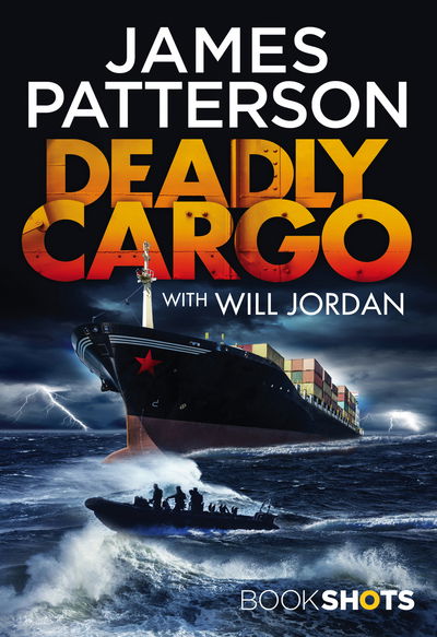 Cover for Patterson · Deadly Cargo (Book) (2017)