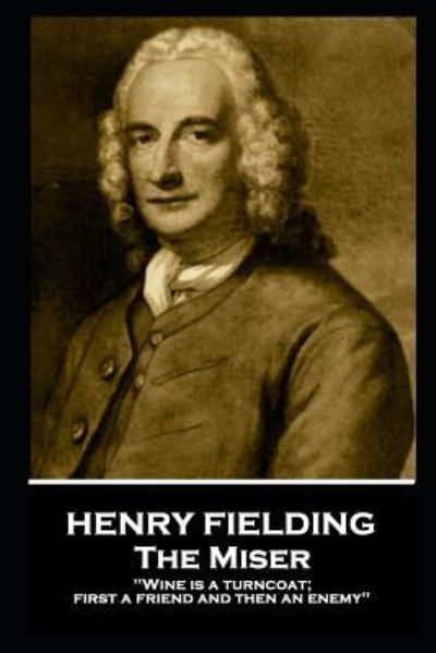 Cover for Henry Fielding · Henry Fielding - The Miser (Pocketbok) (2019)