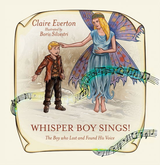 Cover for Claire Everton · Whisper Boy Sings!: The Boy who Lost and Found His Voice (Pocketbok) (2024)