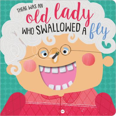 Cover for Make Believe Ideas Ltd · There Was an Old Lady Who Swallowed a Fly (Book) (2020)