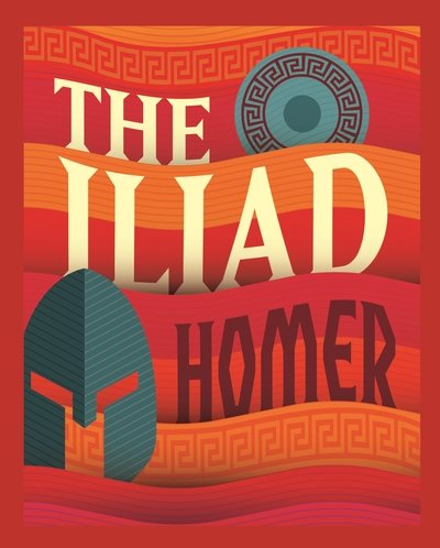 Cover for Homer · The Iliad - Arcturus Slipcased Classics (Inbunden Bok) (2019)