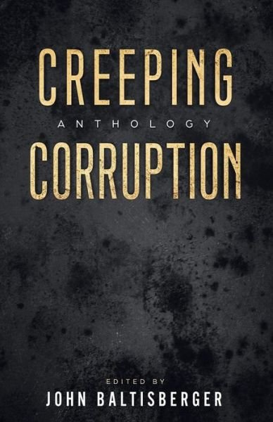Cover for Madness Heart Press · Creeping Corruption (Paperback Book) (2019)