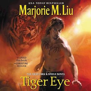 Cover for Marjorie M. Liu · Tiger Eye The First Dirk &amp; Steele Novel - Library Edition (CD) (2020)