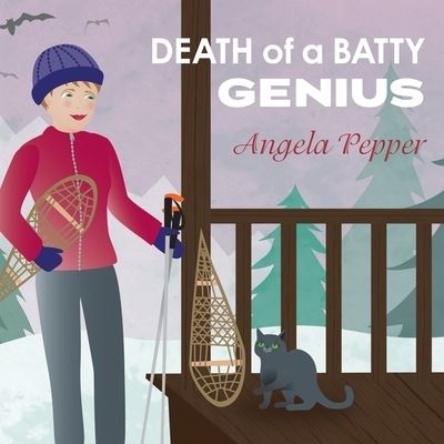 Cover for Angela Pepper · Death of a Batty Genius (CD) (2016)