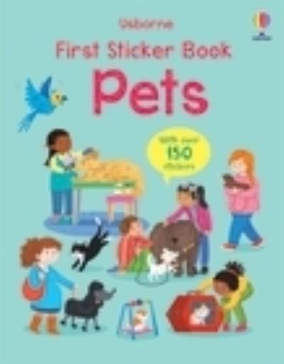 Cover for Kristie Pickersgill · First Sticker Book Pets - First Sticker Books (Paperback Book) (2023)
