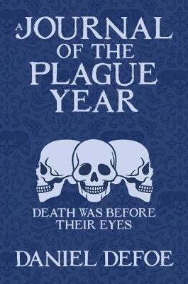 Cover for Daniel Defoe · A Journal of the Plague Year - Arcturus Silhouette Classics (Hardcover bog) (2020)