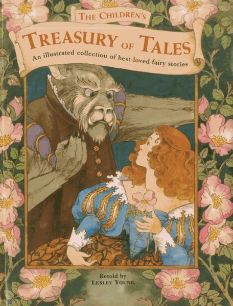 The Children's Treasury of Tales: An Illustrated Collection of Best-loved Fairy Stories - Lesley Young - Książki - Anness Publishing - 9781843229766 - 9 grudnia 2013