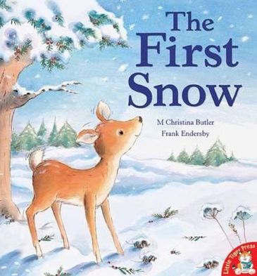 Cover for M Christina Butler · The First Snow (Paperback Book) (2011)