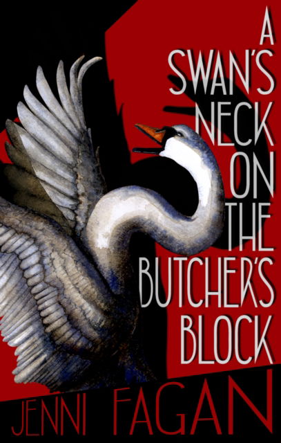 Cover for Jenni Fagan · A Swan's Neck on the Butcher's Block (Paperback Book) (2024)