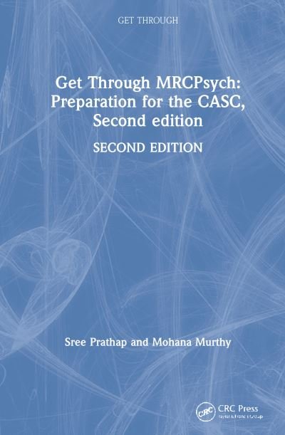 Cover for Sree Prathap · Get Through MRCPsych: Preparation for the CASC, Second edition - Get Through (Hardcover bog) (2008)